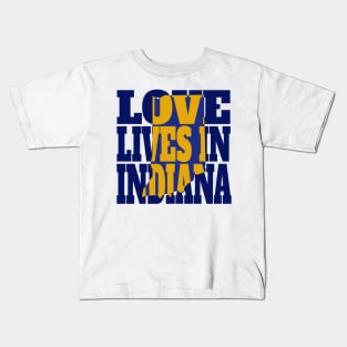 Love Lives in Indiana Kids T-Shirt